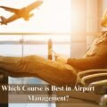 Best in Airport Management