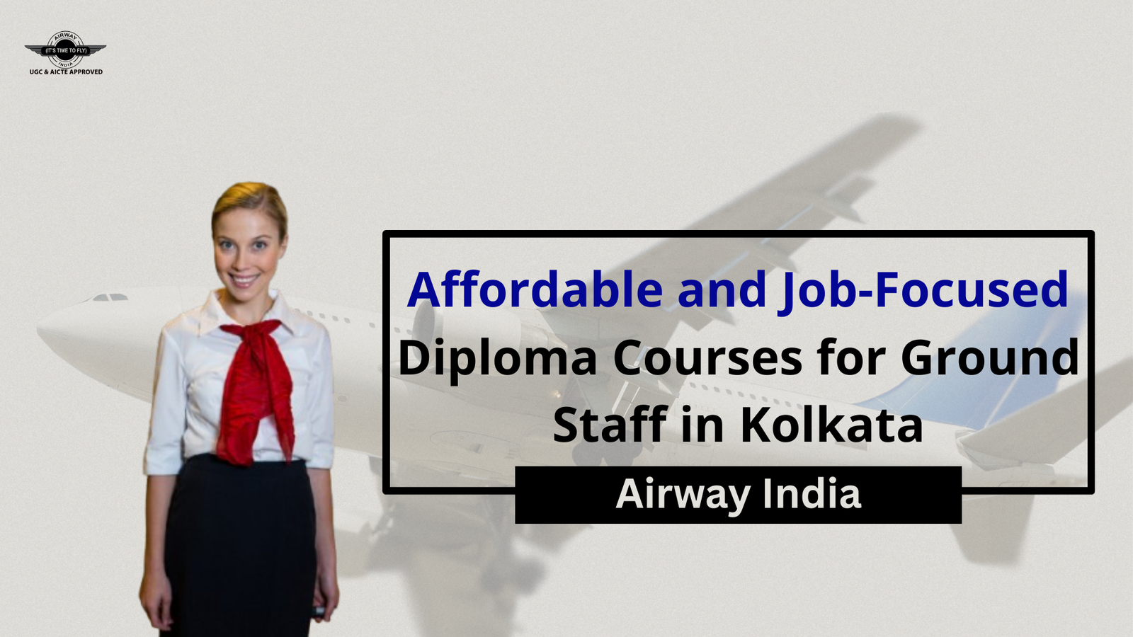 Affordable and Job-Focused Diploma Courses for Ground Staff in Kolkata