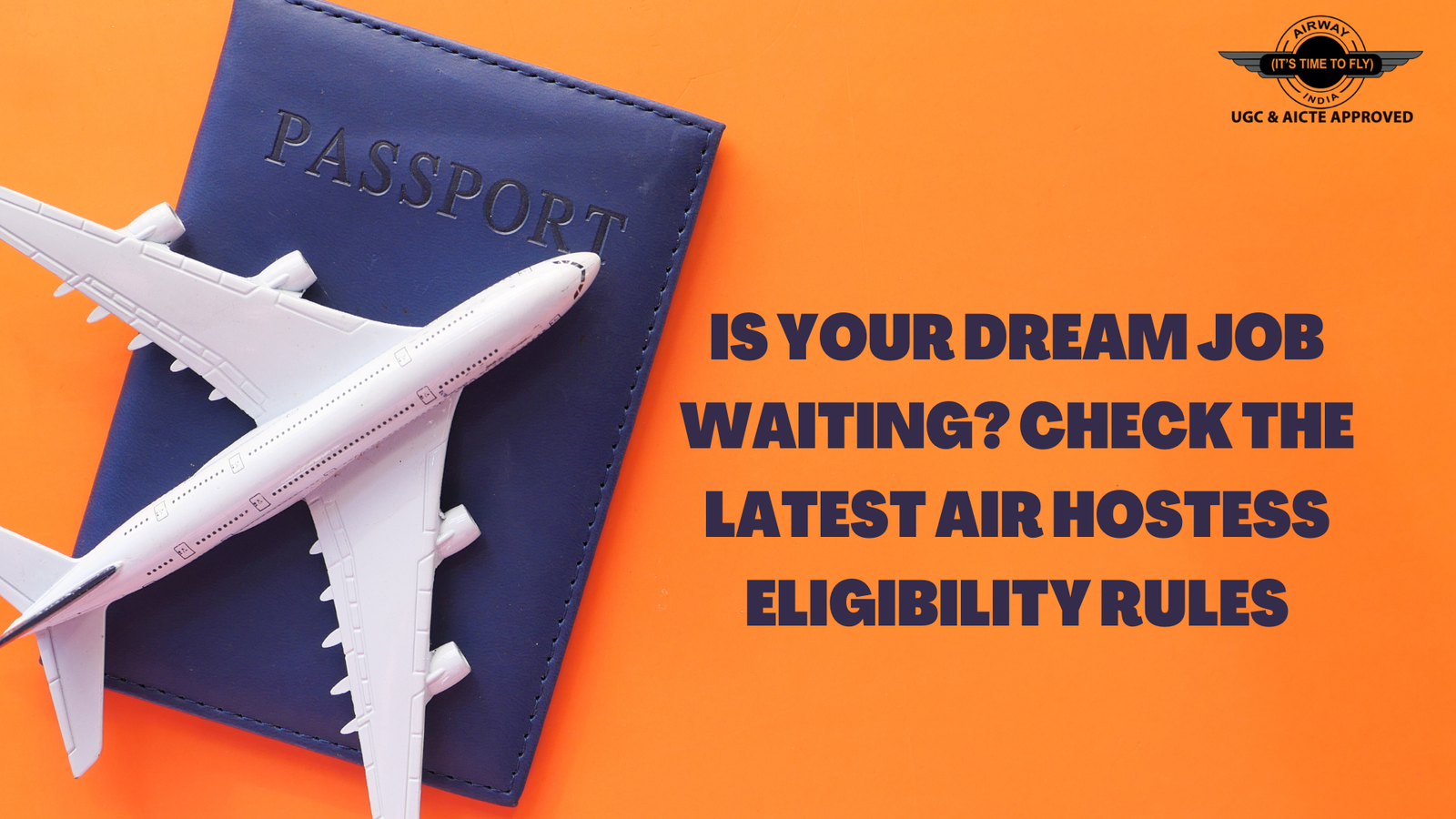 Is Your Dream Job Waiting? Check the Latest Air Hostess Eligibility Rules