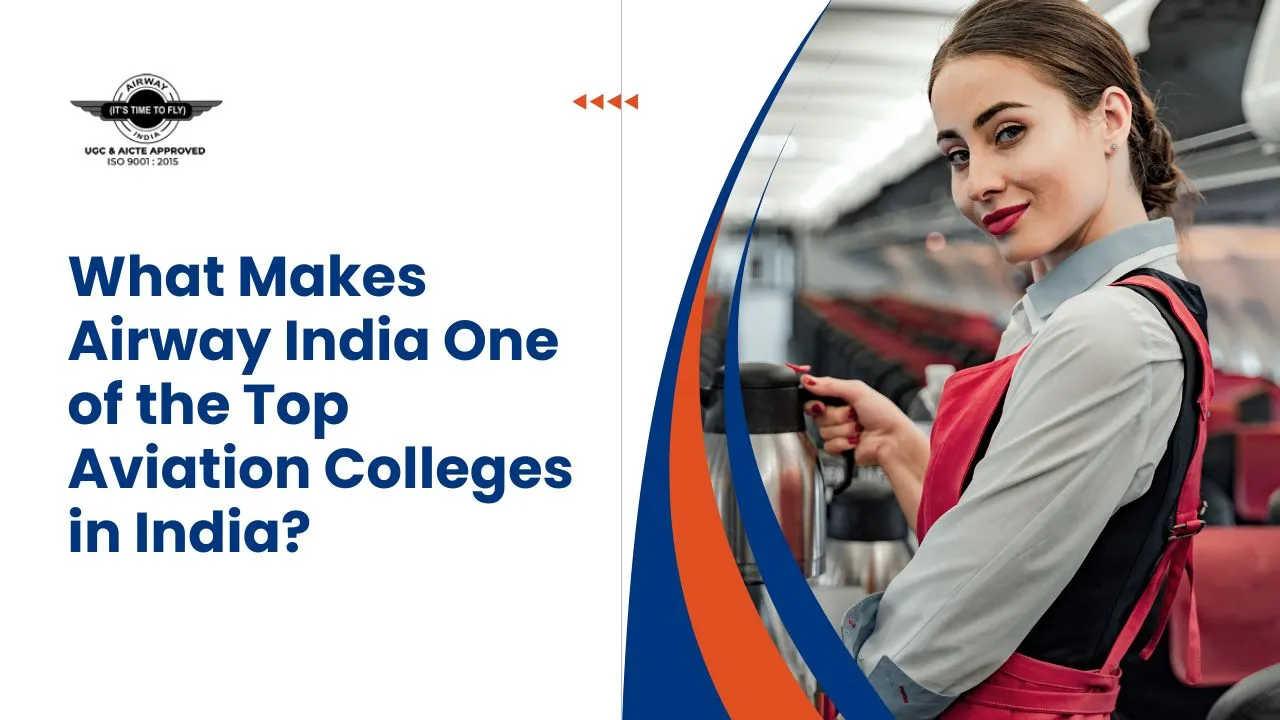 Airway India top aviation college in India