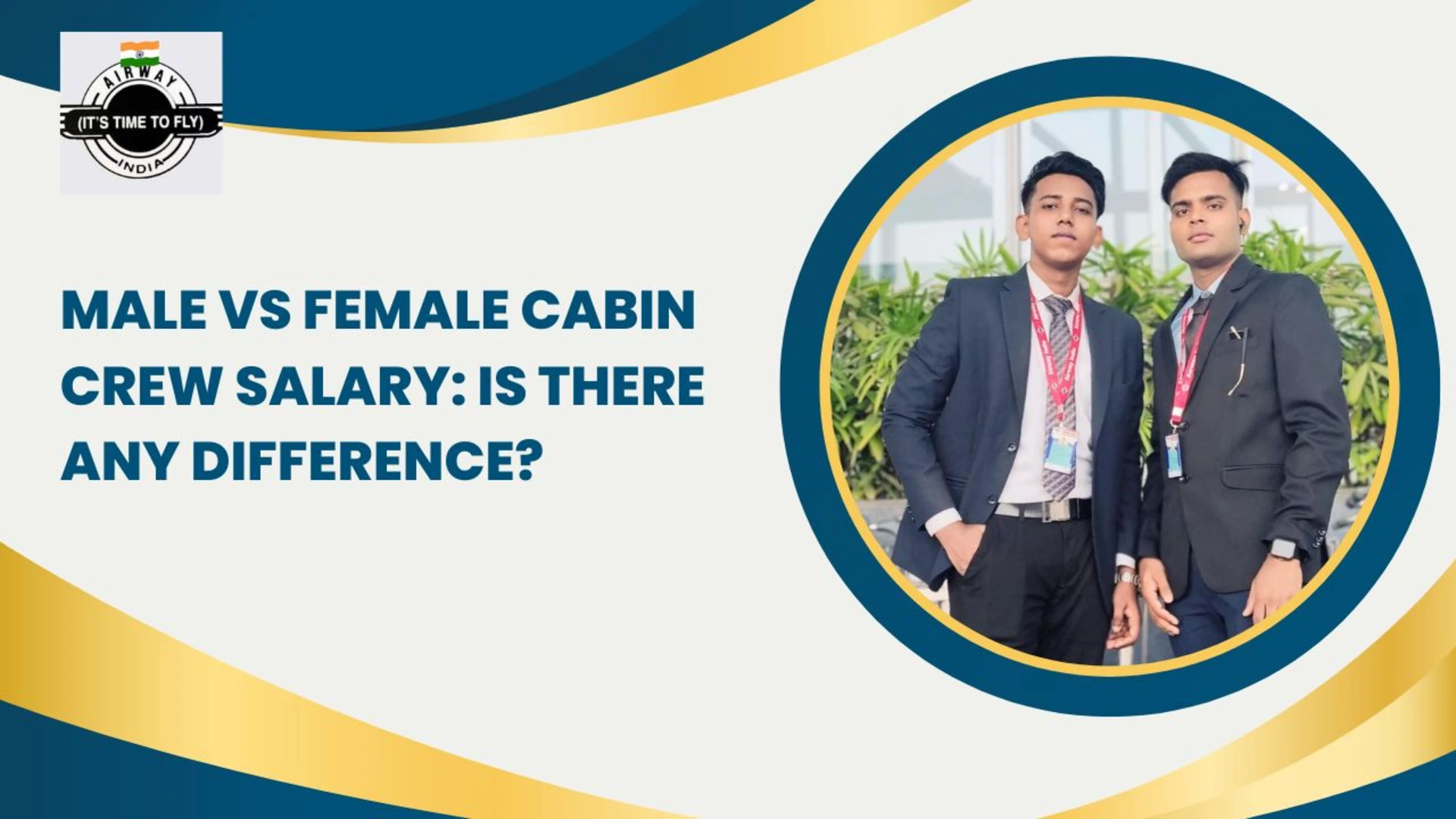 male vs female cabin crew salary comparison - Airway India