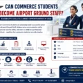 Can Commerce Students Become Airport Ground Staff