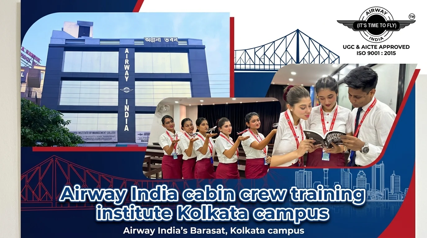 Airway India cabin crew training institute Kolkata campus